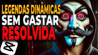 🟢RESOLVIDO 🟢 CAPCUT PRO GRÁTIS  Legendas Dinâmicas no CAPCUT PRO  GRÁTIS [upl. by Dorrej]