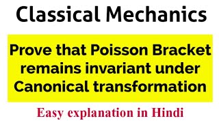 Poisson bracket remains invariant under Canonical transformation [upl. by Otilegna547]