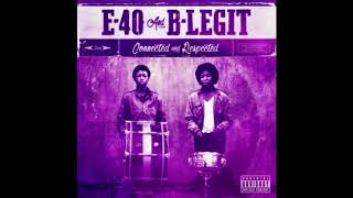 E40 amp BLegit  Life Lessons Chopped and Screwed [upl. by Shauna]