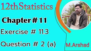 12th Statistics Chapter 11  Sampling distribution Exercise  113  question  2a [upl. by Aliek196]