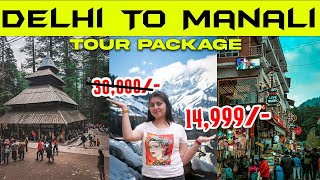 Tour Package Delhi to Manali  Tour Package Manali  Detailed Itinerary amp Budget Hotels [upl. by Severson]