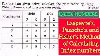 index numbers Laspeyres Paasches and Fishers Methods of Calculating Index numbers [upl. by Congdon]