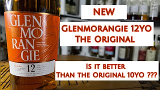 110 •NEW• GLENMORANGIE 12YO The Original 40 Is it better than Glenmorangie 10YO [upl. by Ahsasal689]