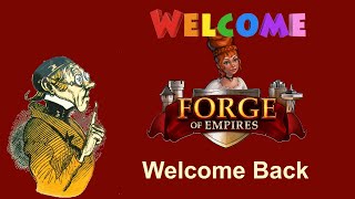 FoEhints Welcome back to Forge of Empires [upl. by Paschasia589]