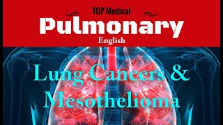 Lung Cancers amp Mesothelioma [upl. by Yodlem]