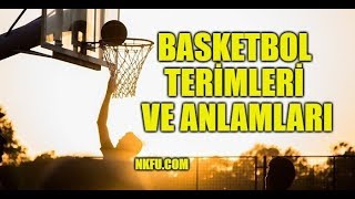 Basketbol Terimleri ve Anlamları [upl. by Paolo]