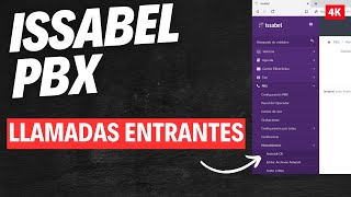 🔴 ¡Aprende a Cómo Configurar Tus Llamadas Entrantes en ISSABEL Inbound Routes [upl. by Kendal]