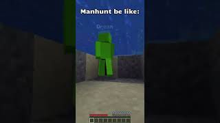 Manhunt Be Like minecrafthumor minecraft dream minecraftmanhunt [upl. by Queston190]