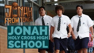 Jonah From Tonga  Holy Cross High School [upl. by Landy]