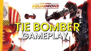 Star Wars Squadrons Tie Bomber Gameplay [upl. by Enenej]