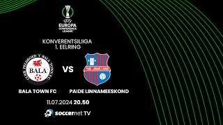 BALA TOWN FC  PAIDE LINNAMEESKOND UEFA KONVERENTSILIIGA 1 voor [upl. by Ennasirk]