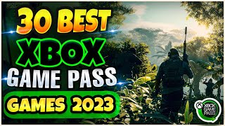 30 BEST XBOX GAME PASS GAMES TO PLAY THIS 2023 [upl. by Nirhtak21]