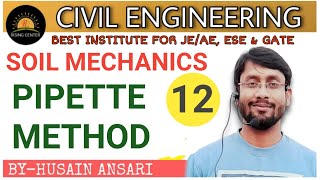 SOIL MECHANICS Pipette method Sedimentation analysis Rising center Husain sir [upl. by Ardnnek379]