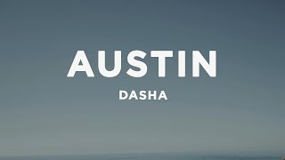 Dasha  Austin Lyrics [upl. by Ymas912]