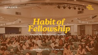 Habit of Fellowship [upl. by Evelyn121]