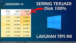 Tips Mengatasi Penggunaan DISK 100 Pada Windows 10 [upl. by Airalednac]