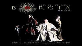 Borgia Season 2  The Foundation Of The Earth The King Of Naples  Soundtrack Score HD [upl. by Clark]