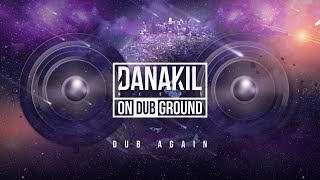 📡 Danakil Meets ONDUBGROUND  Dub Again Official Audio [upl. by Fia979]