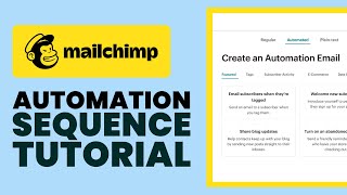 Mailchimp Automation Sequence For Beginners 2024 Complete Mailchimp Guide [upl. by Aknahs]