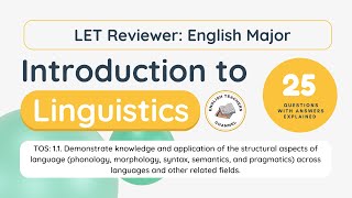 LET Reviewer English Major INTRODUCTION TO LINGUISTICS TOSBased with Rationalizations Part 1 [upl. by Ytinav]