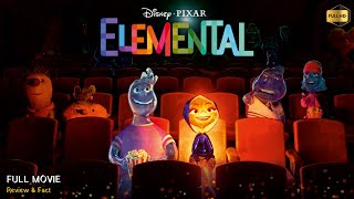 Elemental Full Movie In English 2023  New Hollywood Movie  White Feather Movies  Review amp Facts [upl. by Gui136]