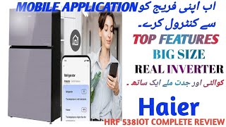 Haier 1st iot Refrigerator Haier Smart Refrigerator Haier inverter iot 538haier smart fridge [upl. by Panta45]