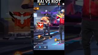 Riot vr Raistar 👑 freefire ytshorts trending viralvideo comedyshorts freefireshorts [upl. by Seabrooke]