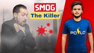 What is smog  smog is killer [upl. by Sutherlan]