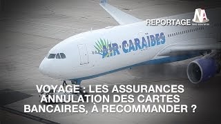 Voyage  Les assurances annulation des CB efficaces [upl. by Asiram849]