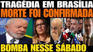 TRAGÉDIA EM BRASÍLIA MORTE FOI CONFIRMADA LULA DA SILVA FOI ATACADO E FOI CRITICADO POR MILEI [upl. by Cherye]