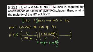 If 125 mL of a 0144 M NaOH solution is required for neutralization of 60 mL of given HCl solution [upl. by Elsie367]