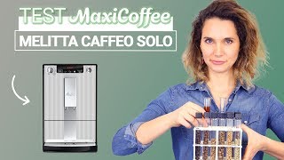 MELITTA CAFFEO SOLO DELUXE STRIPES  Machine à café grain  Le Test MaxiCoffee [upl. by Cavan]