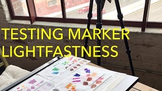 Testing Marker Lightfastness [upl. by Ardnod]