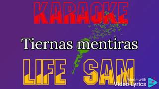 Karaoke Tiernas Mentiras “al estiló de” Joan Sebastian [upl. by Antipus]