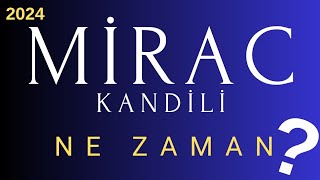 2024 yılı Mirac Kandili ne zaman miraçkandili dinigünler alwaysİSLAM [upl. by Brebner]