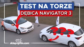 Dębica Navigator 3  TEST NA TORZE  porównanie niespodzianka [upl. by Massarelli]