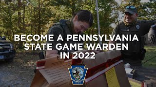 Become a Pennsylvania State Game Warden in 2022 [upl. by Romy]