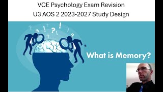 VCE Psychology Exam Revision  U3 AOS 2 Memory 2023 2027 SD [upl. by Thorfinn]