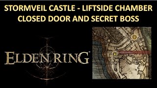 Elden Ring  Stormveil Castle  Liftside Chamber Closed Door and Secret Boss [upl. by Aileve]