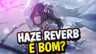 Haze Reverb é bom [upl. by Elnar]