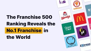 The Franchise 500 Reveals the No1 Franchise in the World [upl. by Adnawaj851]