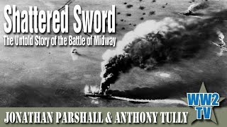 Shattered Sword  the untold story of the Battle of Midway [upl. by Charline805]