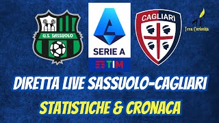 ⚫🟢 Sassuolo  Cagliari 🔴🔵 in diretta live con statistiche e cronaca in tempo reale ⚽ 🥅 [upl. by Noicpecnoc158]