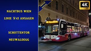 Linie N43 Wien Ansagen – Schottentor – Neuwaldegg MoFr  Wiener Grantler [upl. by Alviani]