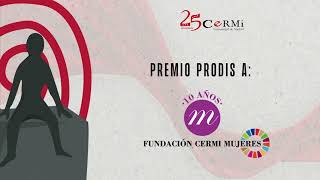 Premios PRODIS XXV Aniversario CERMI Comunidad de Madrid  Fundación CERMI Mujeres [upl. by Zobkiw779]