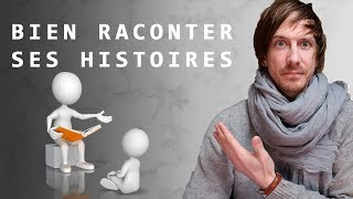 Comment RACONTER UNE HISTOIRE qui va CAPTIVER vos amis [upl. by Frieda]