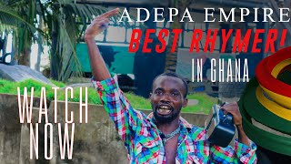 Adepa Empire Releases His Latest Rhyme Vibes  Watch The Best Rhymer In Ghana Now [upl. by Einimod]