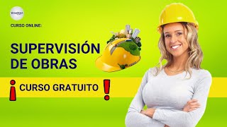 🔴 CURSO SUPERVISIÓN DE OBRAS ¡ACCESO GRATIS ✅ PARTE 2 [upl. by Cryan321]