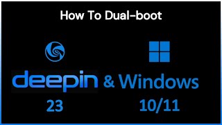 How to dualboot Deepin OS 23 and Windows 1011 [upl. by Iphigenia]