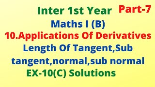 Inter 1st YearMaths I B10Applications Of DerivativesTangents and NormalsEx10c Solutions [upl. by Markos]